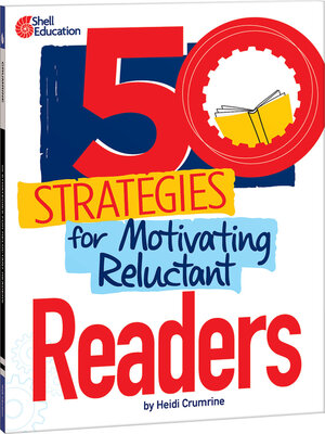cover image of 50 Strategies for Motivating Reluctant Readers